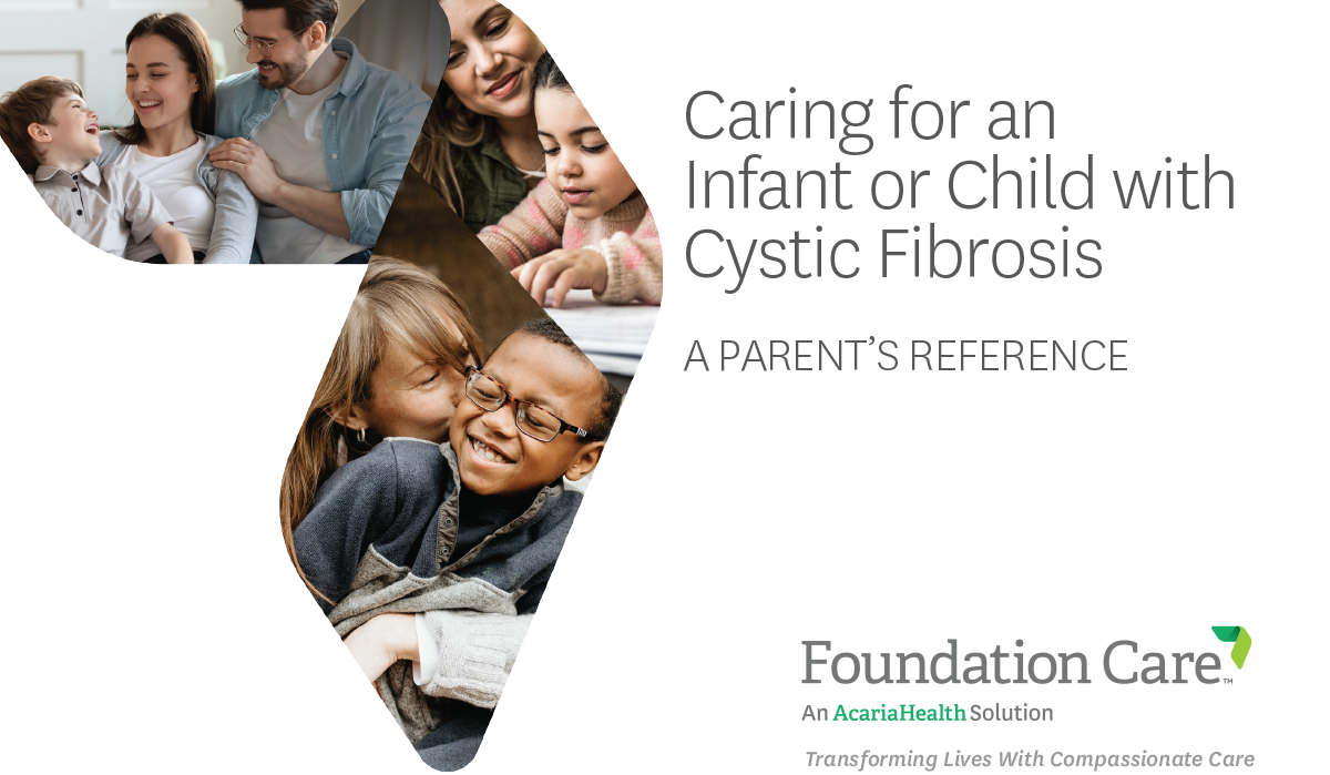 document example: Caring for an Infant or Child with Cystic Fibrosis A Parent's Reference